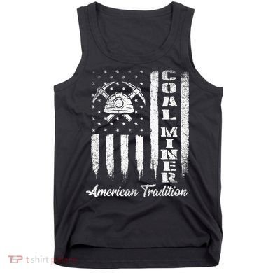 Coal Miner Usa Flag Patriotic Underground Mining Laborer Tank Top