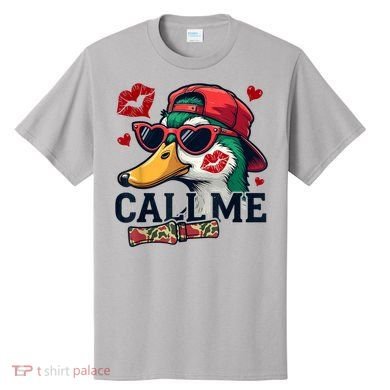 Call Me Valentines Duck Hunting Lover For Hunter T-Shirt