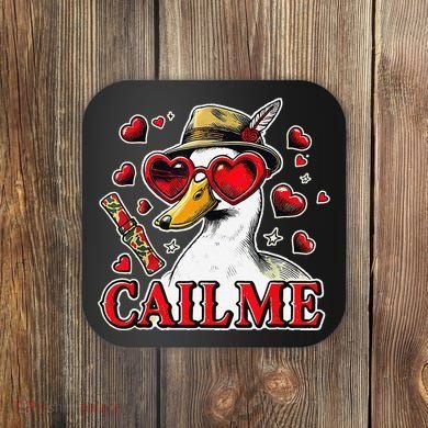 Call Me Valentines Duck Hunting Lover For Hunter Coaster