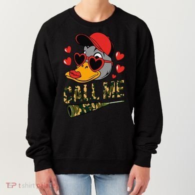 Call Me Valentines Duck Hunting Lover For Hunter Women's Sweatshirt