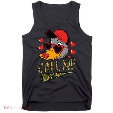 Call Me Valentines Duck Hunting Lover For Hunter Tank Top