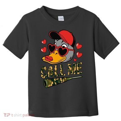 Call Me Valentines Duck Hunting Lover For Hunter Toddler T-Shirt
