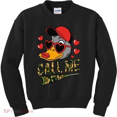 Call Me Valentines Duck Hunting Lover For Hunter Kids Sweatshirt