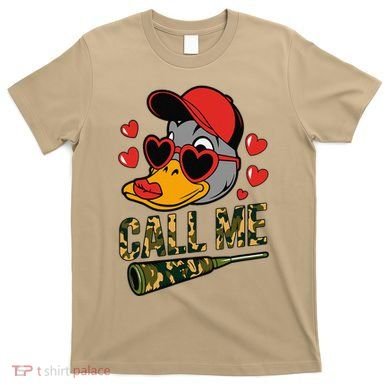 Call Me Valentines Duck Hunting Lover For Hunter T-Shirt