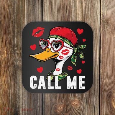 Call Me Valentines Duck Hunting Lover For Hunter Coaster