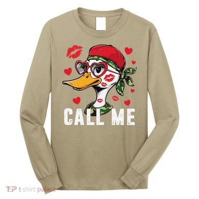 Call Me Valentines Duck Hunting Lover For Hunter Long Sleeve Shirt