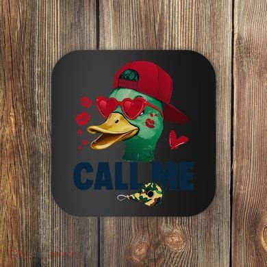 Call Me Valentines Duck Hunting Lover Funny Hunter Coaster