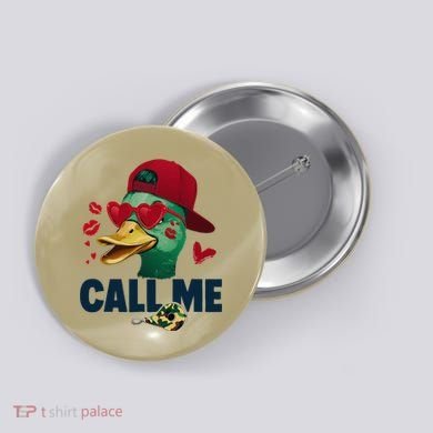 Call Me Valentines Duck Hunting Lover Funny Hunter Button