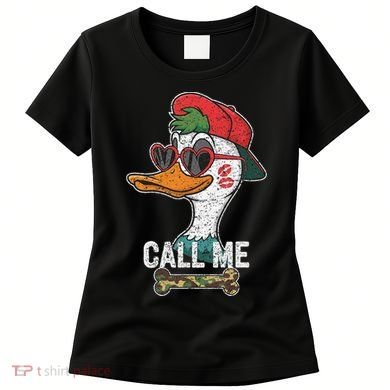 Call Me Valentines Duck Hunting Lover For Hunter Women's T-Shirt