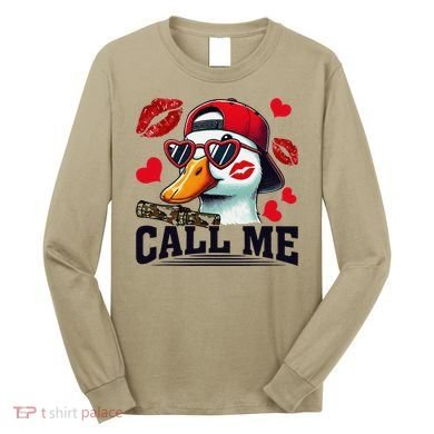 Call Me Valentines Duck Hunting Lover For Hunter Long Sleeve Shirt