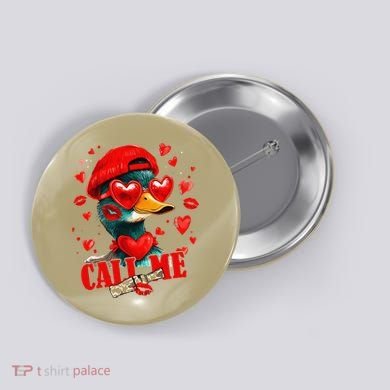Call Me Valentines Duck Hunting Lover For Hunter Button