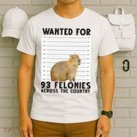 Capybara Mugshot Wanted For 93 Felonies Across The Country T-Shirt thumb 6