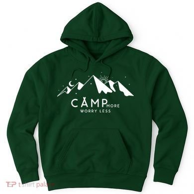 Camp More Worry Less Mountain Nature Hoodie