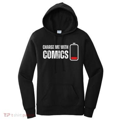 Charge Me With Comics Funny Comic Lover Women's Hoodie