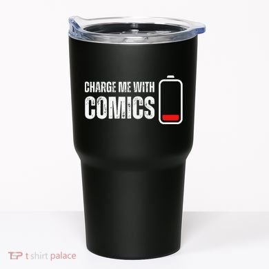Charge Me With Comics Funny Comic Lover Tumbler