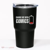 Charge Me With Comics Funny Comic Lover Tumbler thumb 0