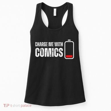 Charge Me With Comics Funny Comic Lover Women's Tank Top