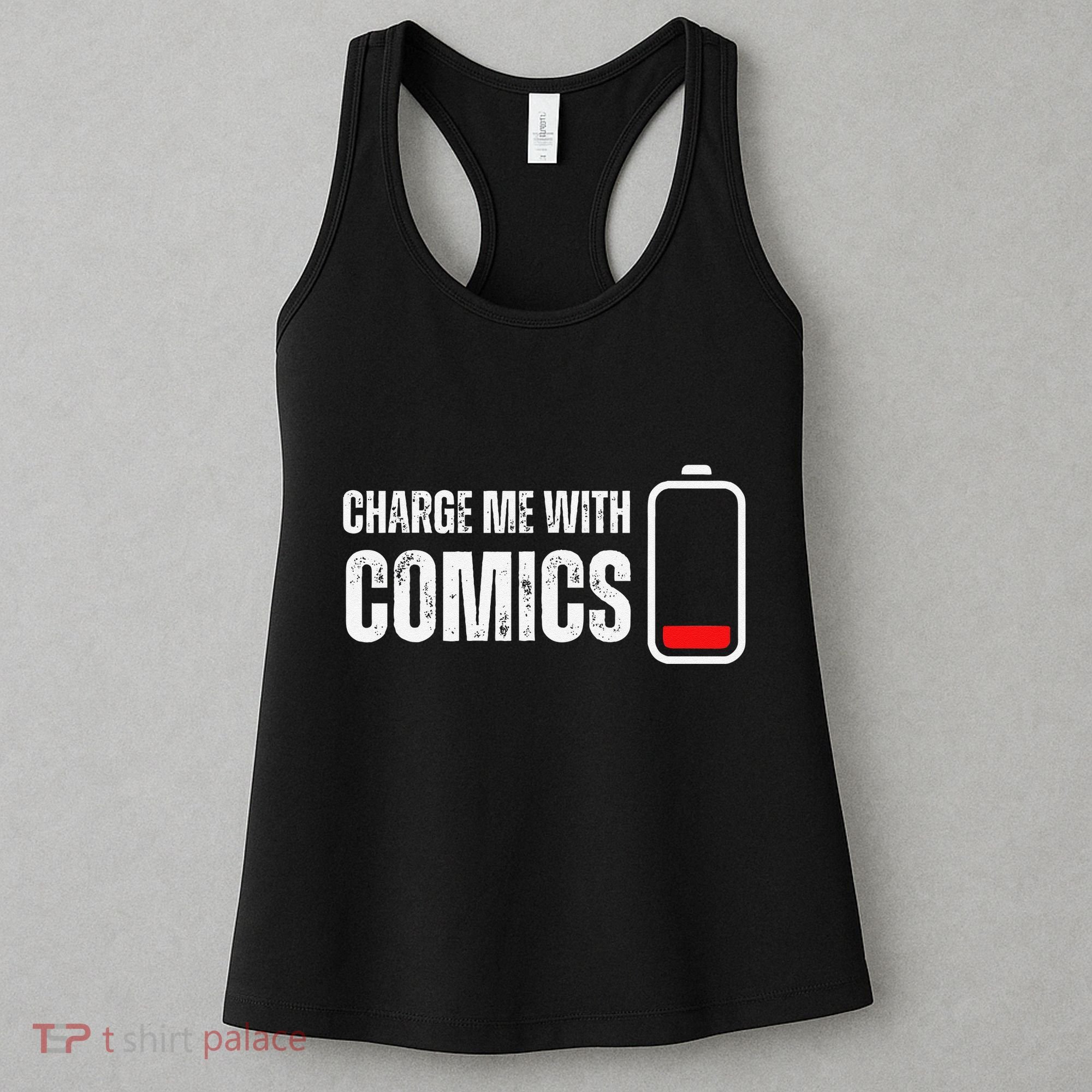 Charge Me With Comics Funny Comic Lover Women's Tank Top