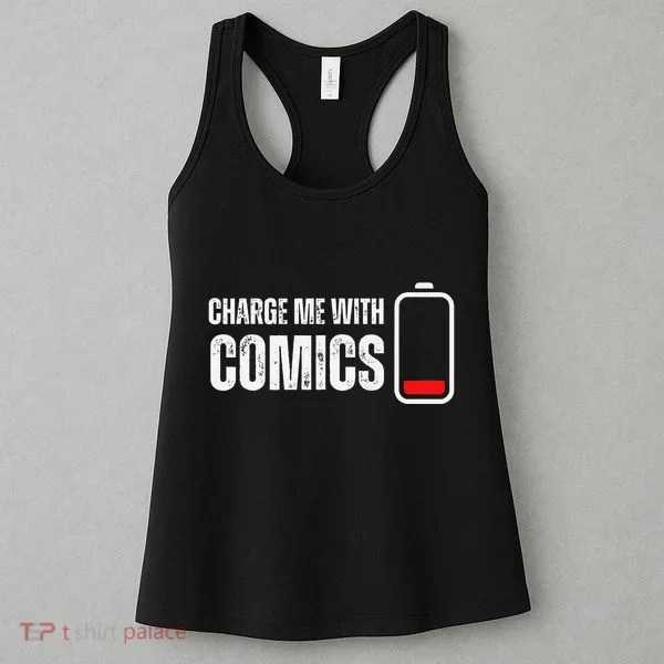 Charge Me With Comics Funny Comic Lover Women's Tank Top