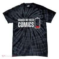Charge Me With Comics Funny Comic Lover Tie-Dye T-Shirt thumb 0