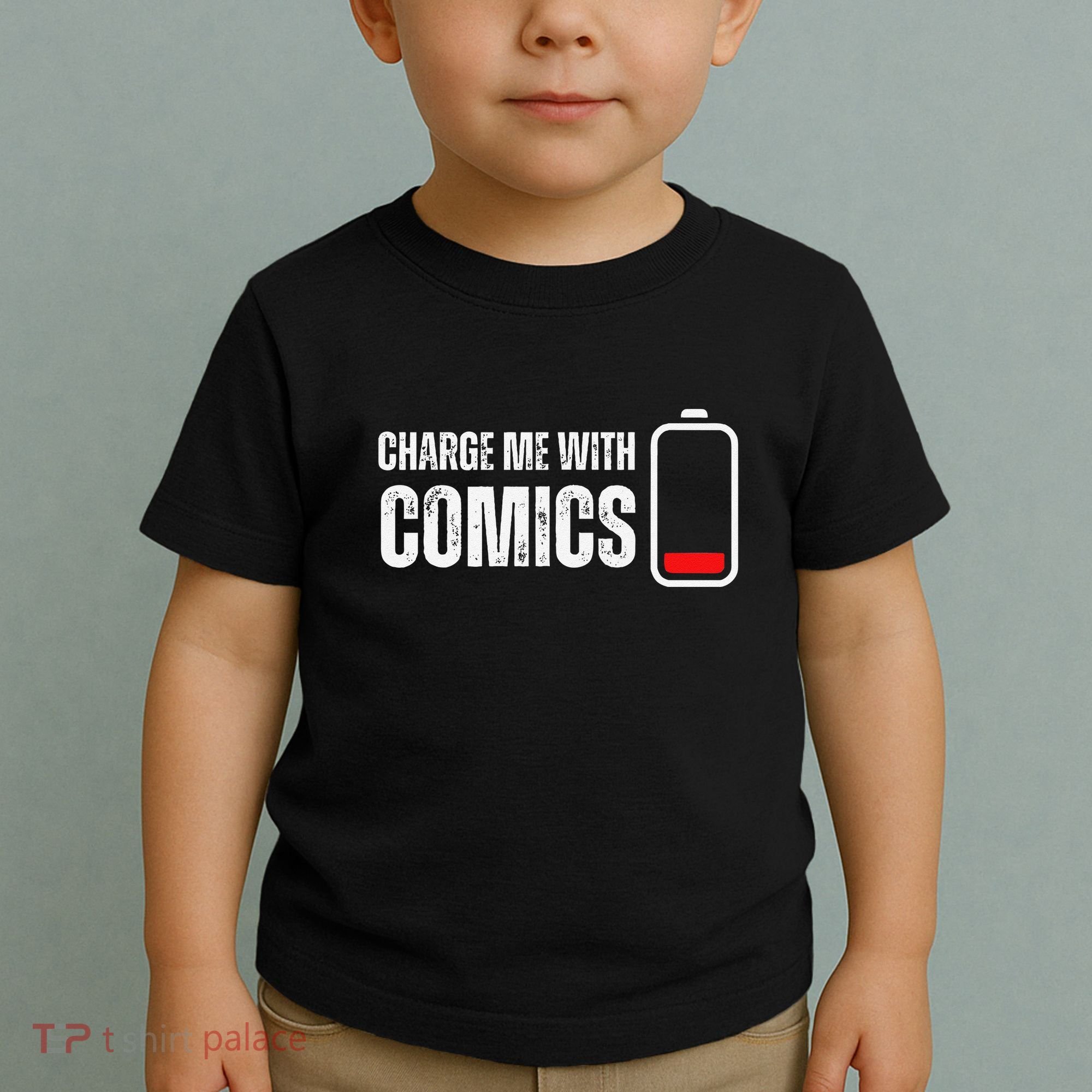 Charge Me With Comics Funny Comic Lover Toddler T-Shirt