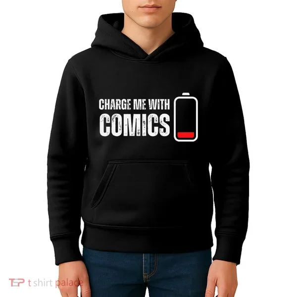 Charge Me With Comics Funny Comic Lover Kids Hoodie