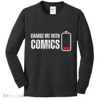 Charge Me With Comics Funny Comic Lover Kids Long Sleeve Shirt thumb 0