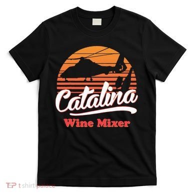 Catalina Mixer Wine T-Shirt