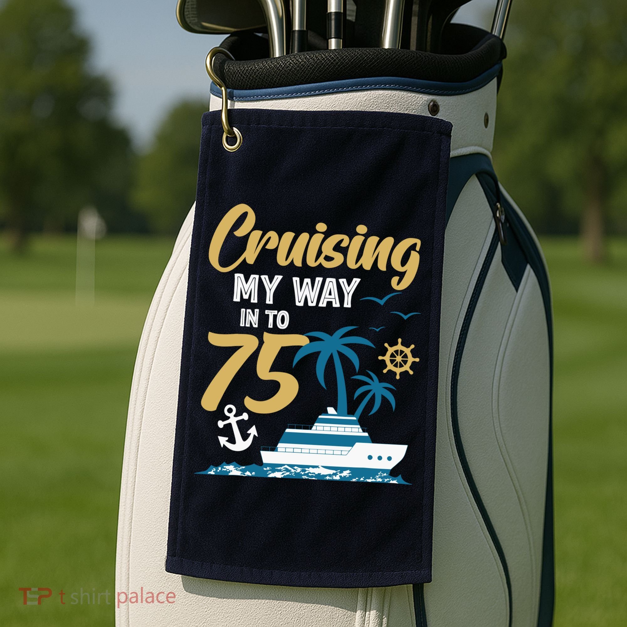Cruising My Way Into 75th Birthday Cruise 75 Years Old Golf Towel