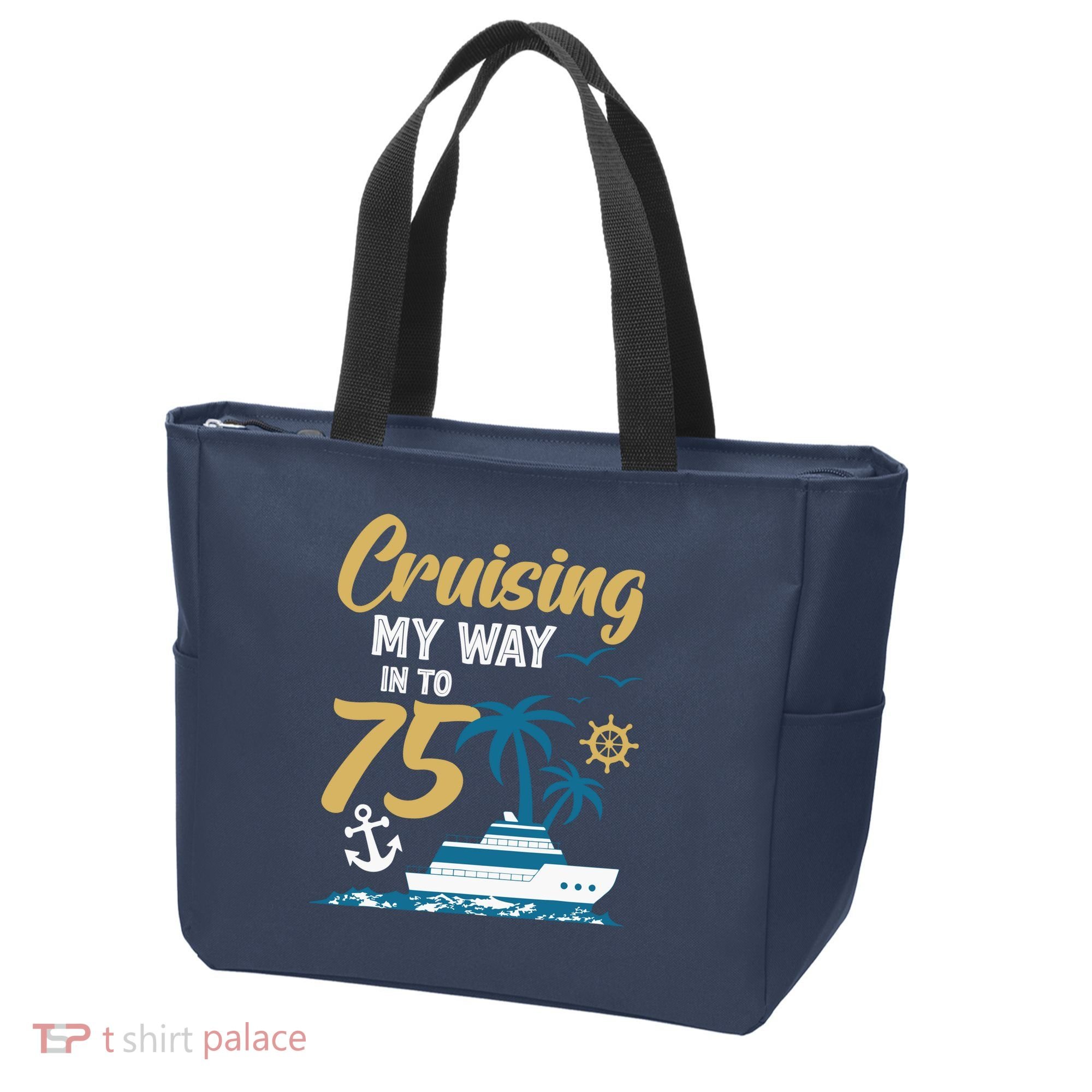Cruising My Way Into 75th Birthday Cruise 75 Years Old Tote Bag