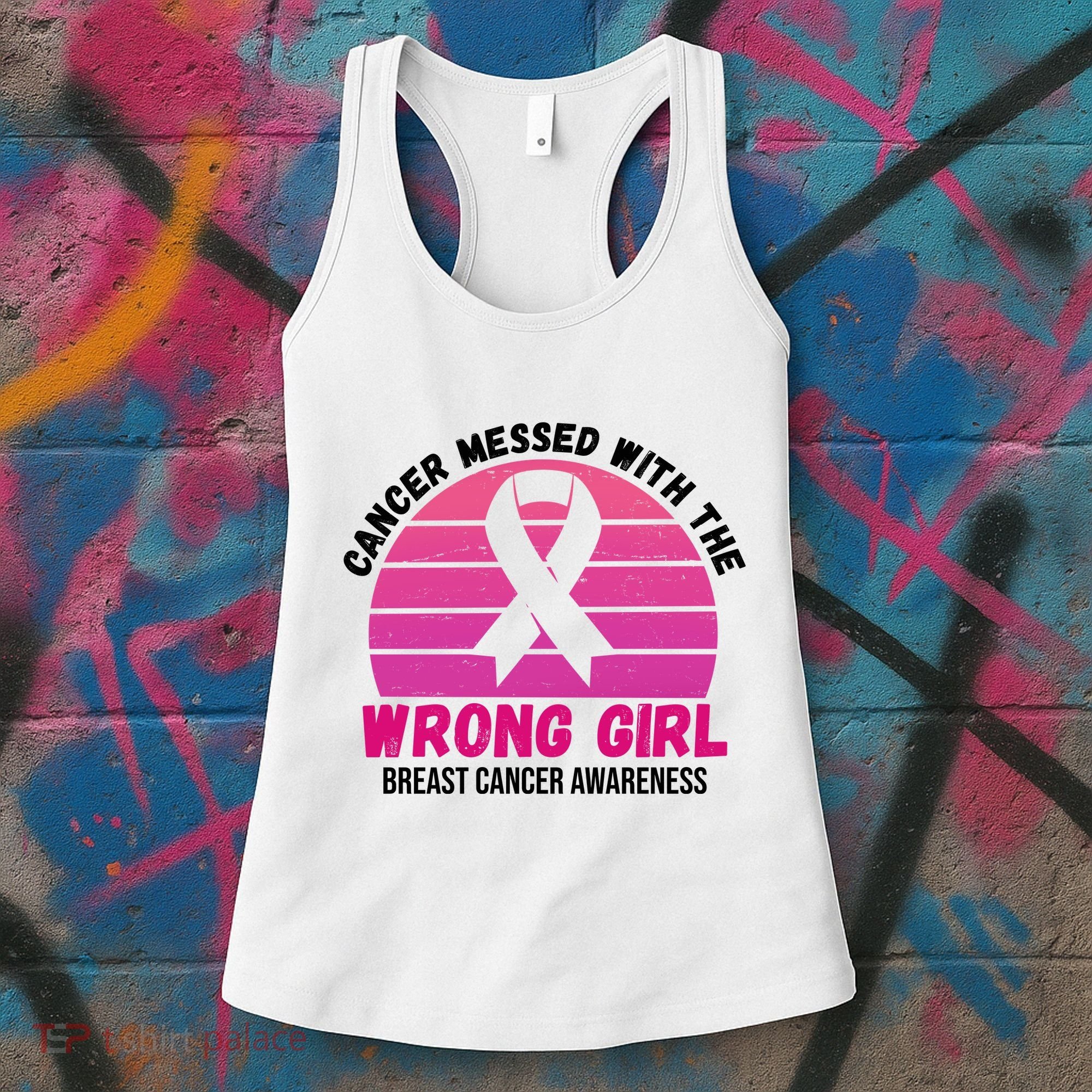 Cancer Messed With The Wrong Girl Breast Cancer Awareness Women's Tank Top