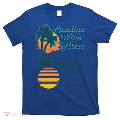 Catalina Mixer Wine Gift T-Shirt