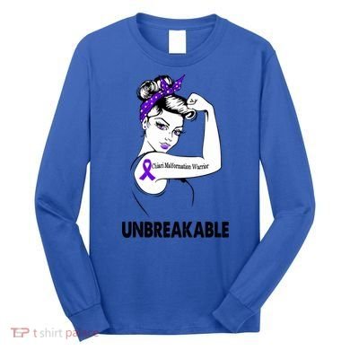 Chiari Malformation Warrior Unbreakable Gift Awareness Cool Gift Long Sleeve Shirt