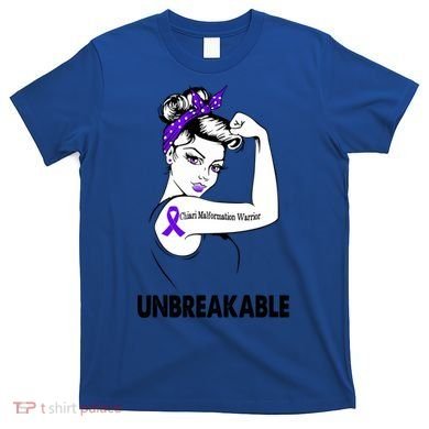 Chiari Malformation Warrior Unbreakable Gift Awareness Cool Gift T-Shirt