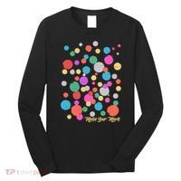 Cute Make You Mark International Dot Day Long Sleeve Shirt thumb 0