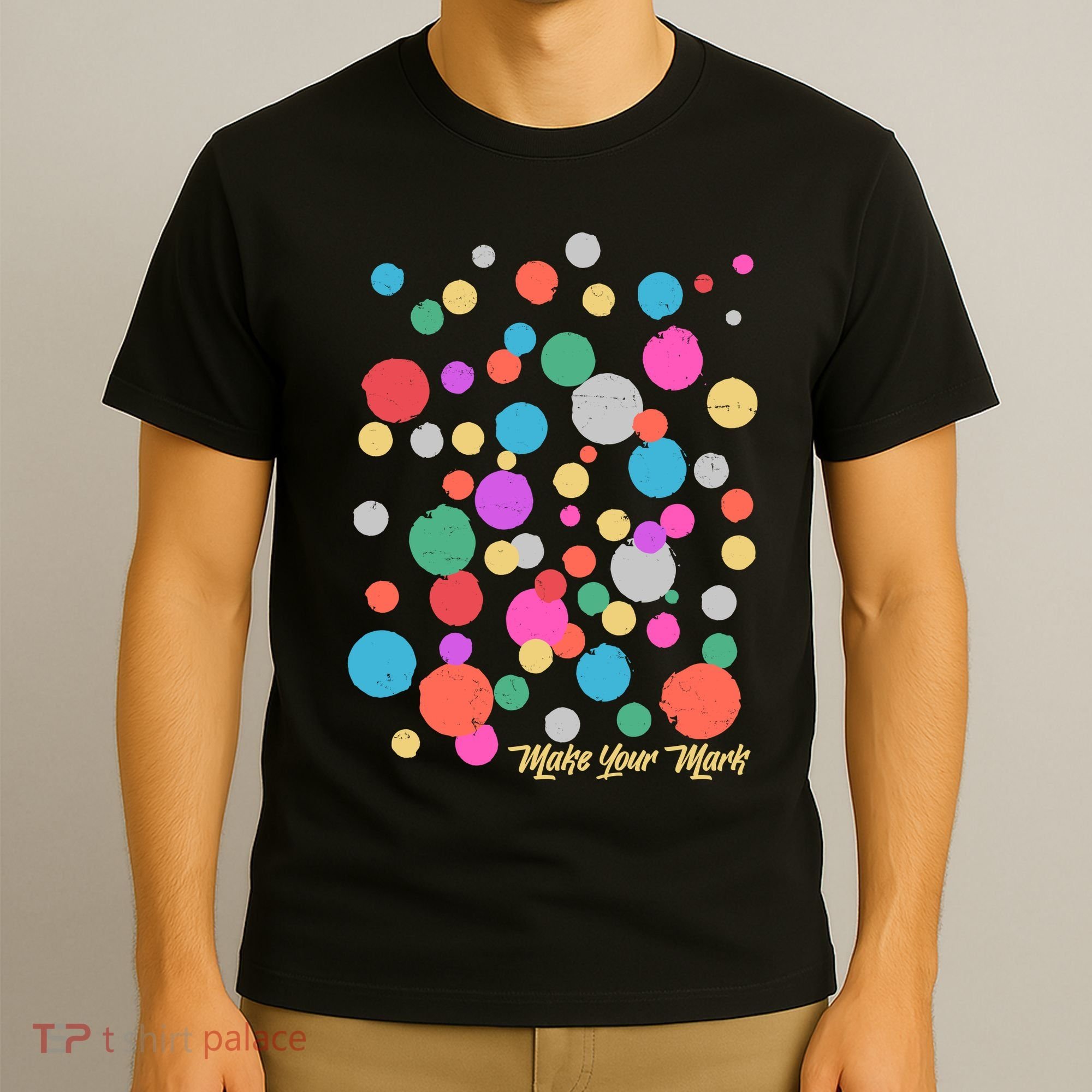 Cute Make You Mark International Dot Day T-Shirt