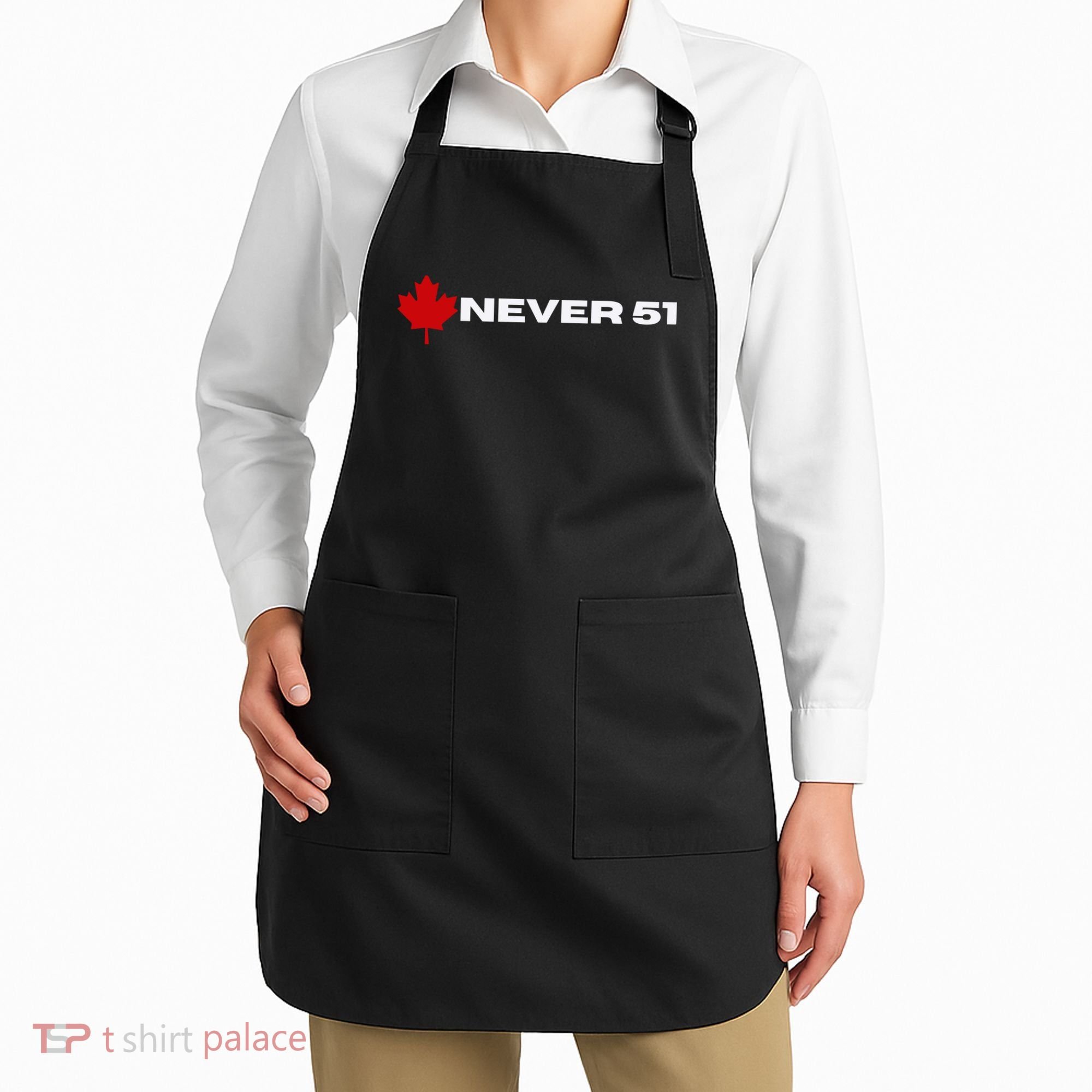 Canada Never 51. Apron