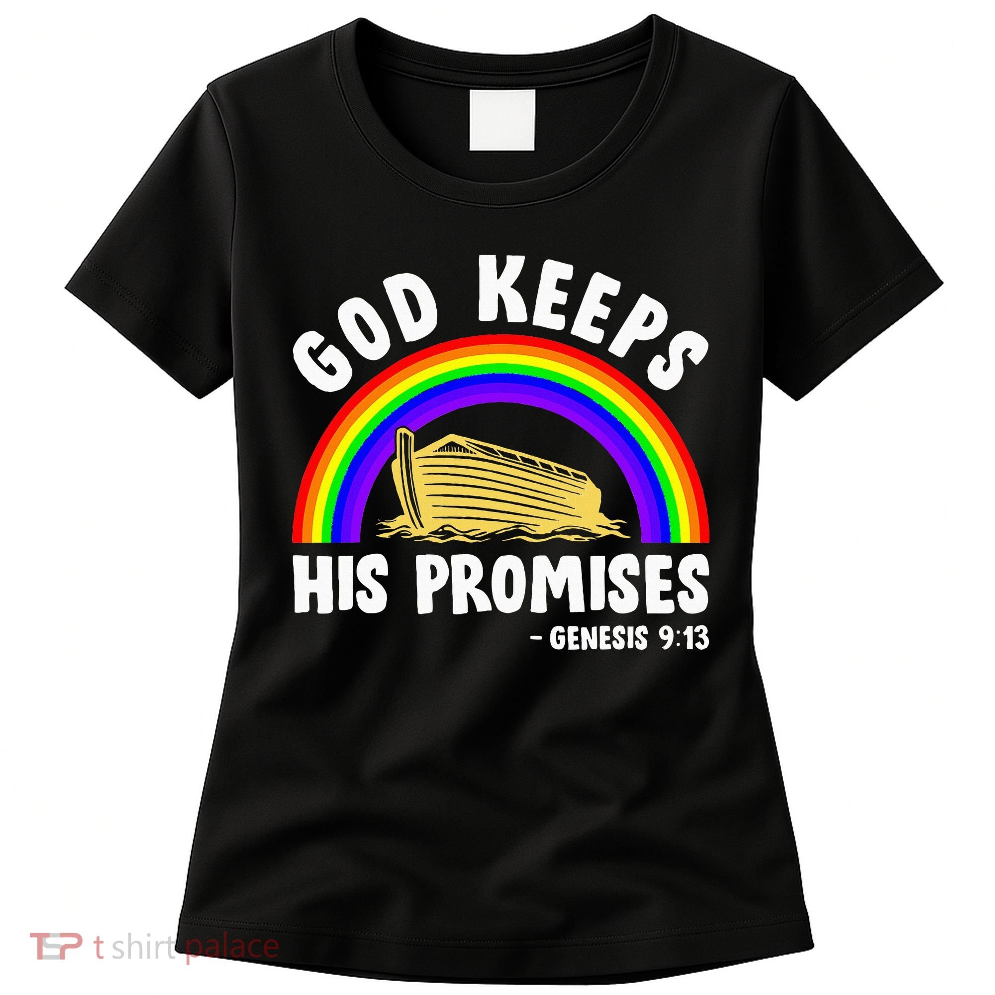 Christian Noah Ark Jesus God Keeps His Promises Rainbow Women's T-Shirt