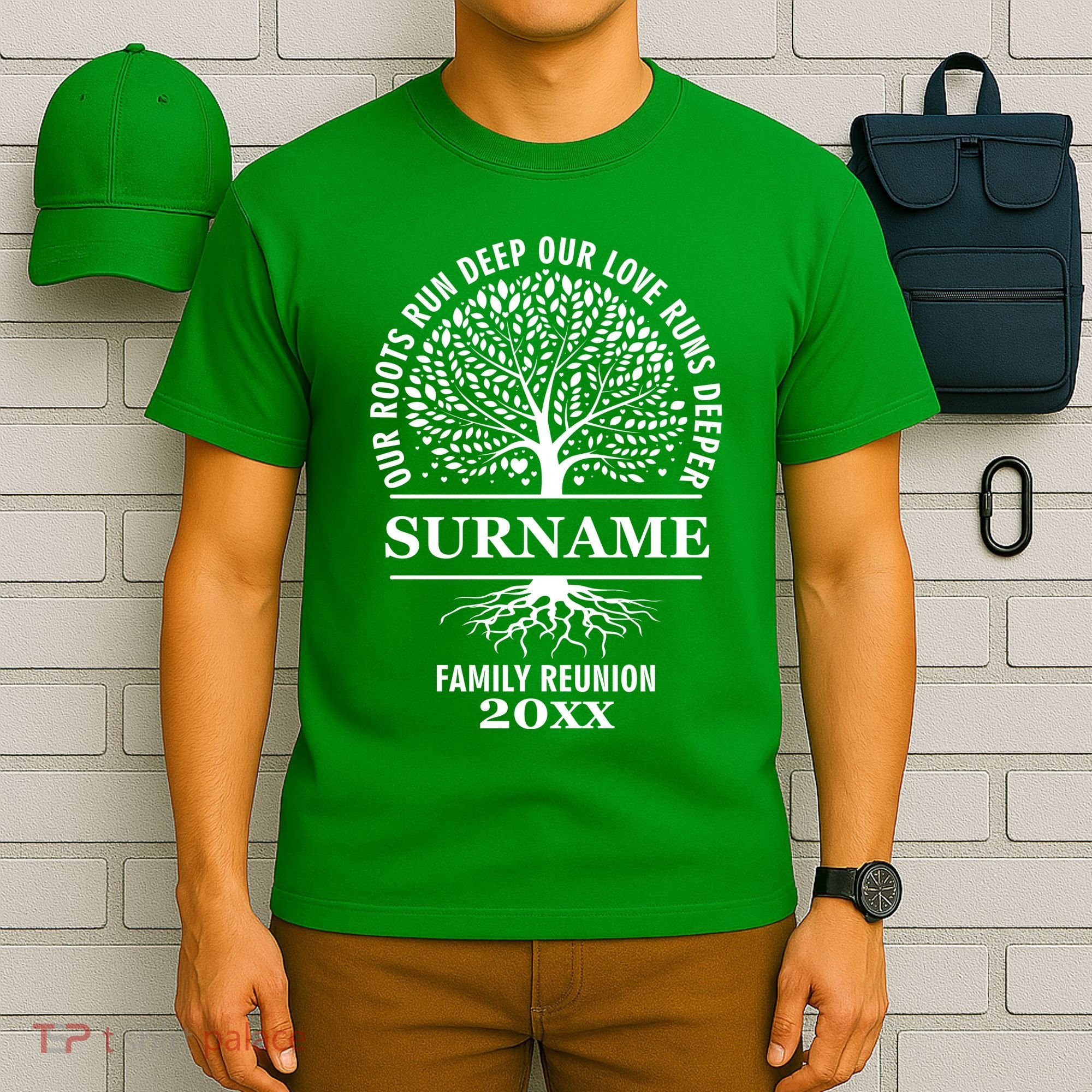 Custom Name And Year Family Reunion Our Roots Run Deep Our Love Runs Deeper T-Shirt