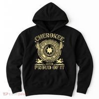 Cherokee Native American And Proud Of It Hoodie thumb 0