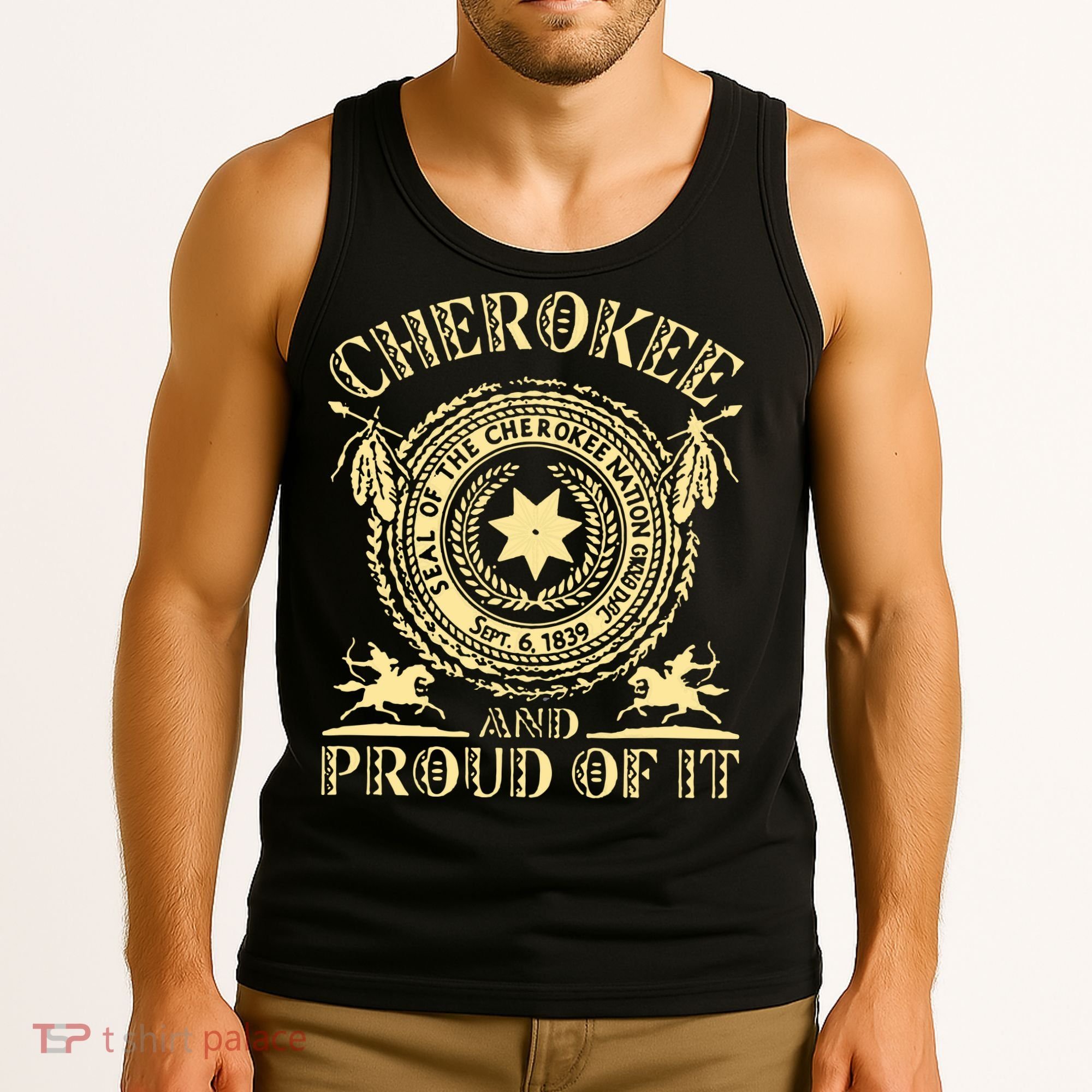 Cherokee Native American And Proud Of It Tank Top