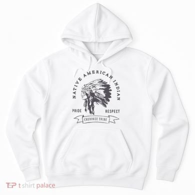 Cherokee Native American Hoodie