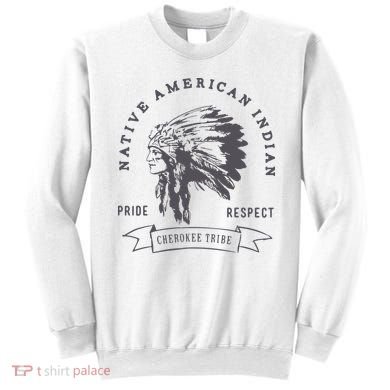 Cherokee Native American Sweatshirt