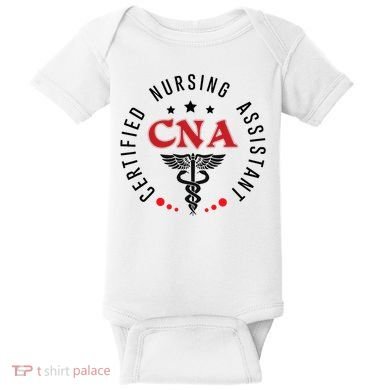 Cna Nurse Assistant Certified Nursing Assistant For Work Baby Bodysuit
