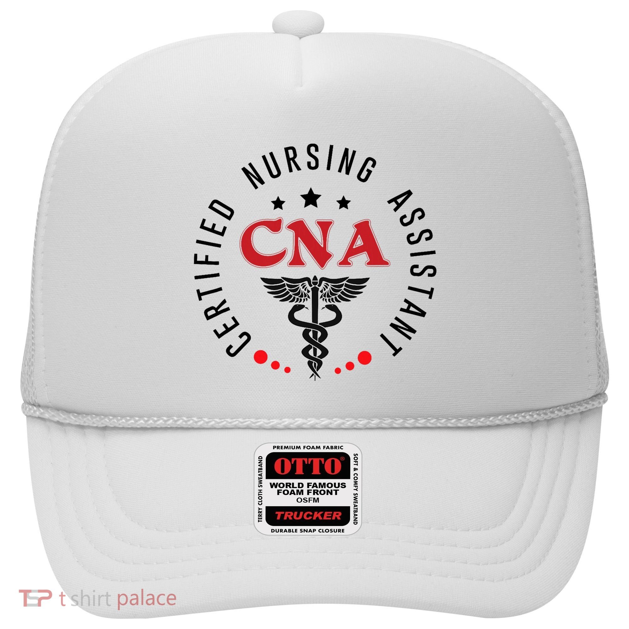 Cna Nurse Assistant Certified Nursing Assistant For Work Hat