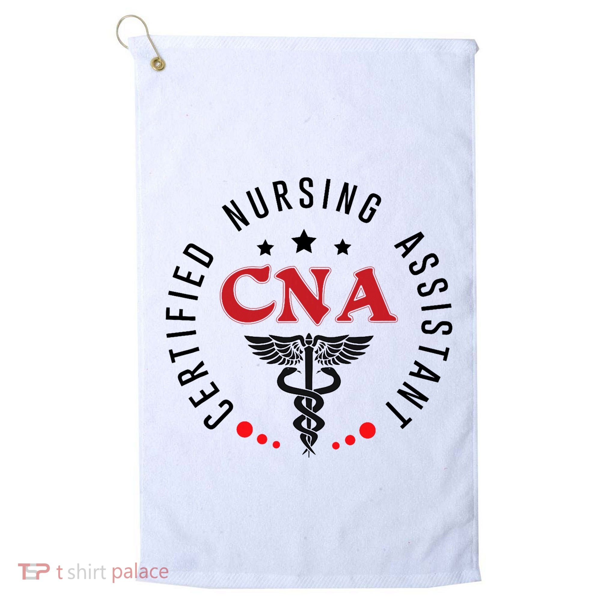 Cna Nurse Assistant Certified Nursing Assistant For Work Golf Towel