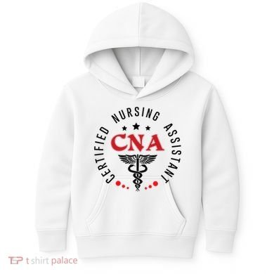 Cna Nurse Assistant Certified Nursing Assistant For Work Kids Hoodie