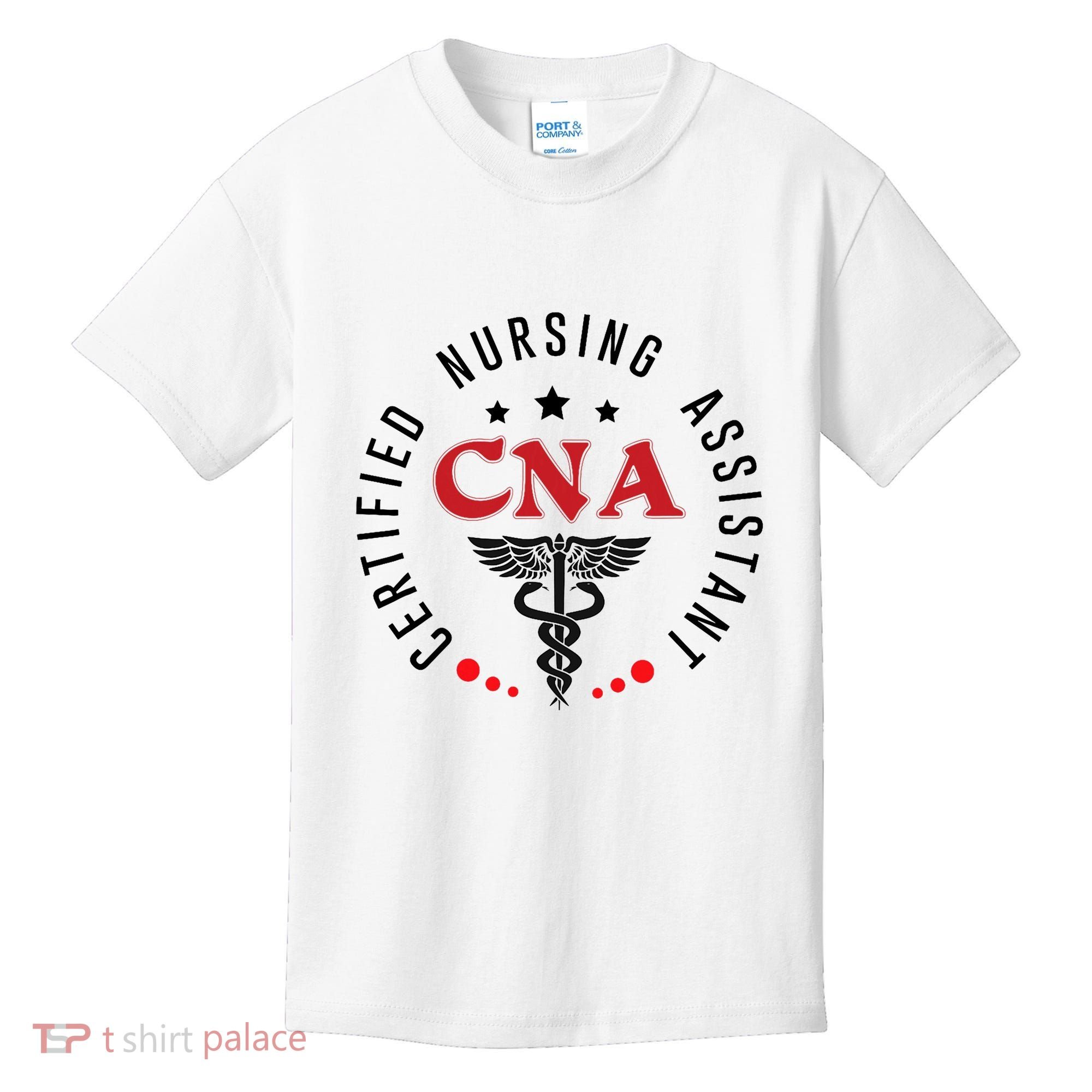 Cna Nurse Assistant Certified Nursing Assistant For Work Kids T-Shirt