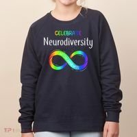 Celebrate Neurodiversity Autism Awareness Month Infinity Women's Sweatshirt thumb 0