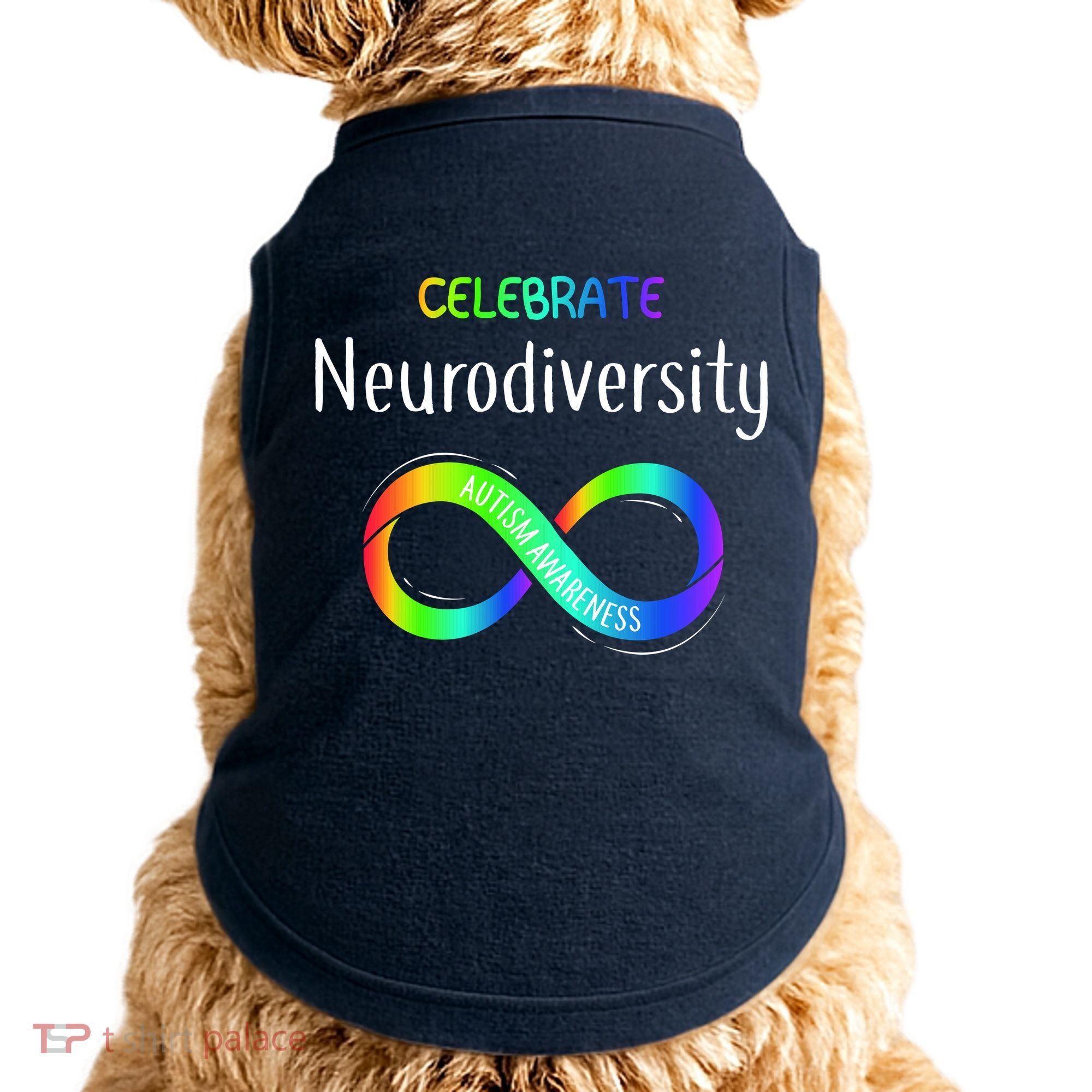 Celebrate Neurodiversity Autism Awareness Month Infinity Doggie Tank